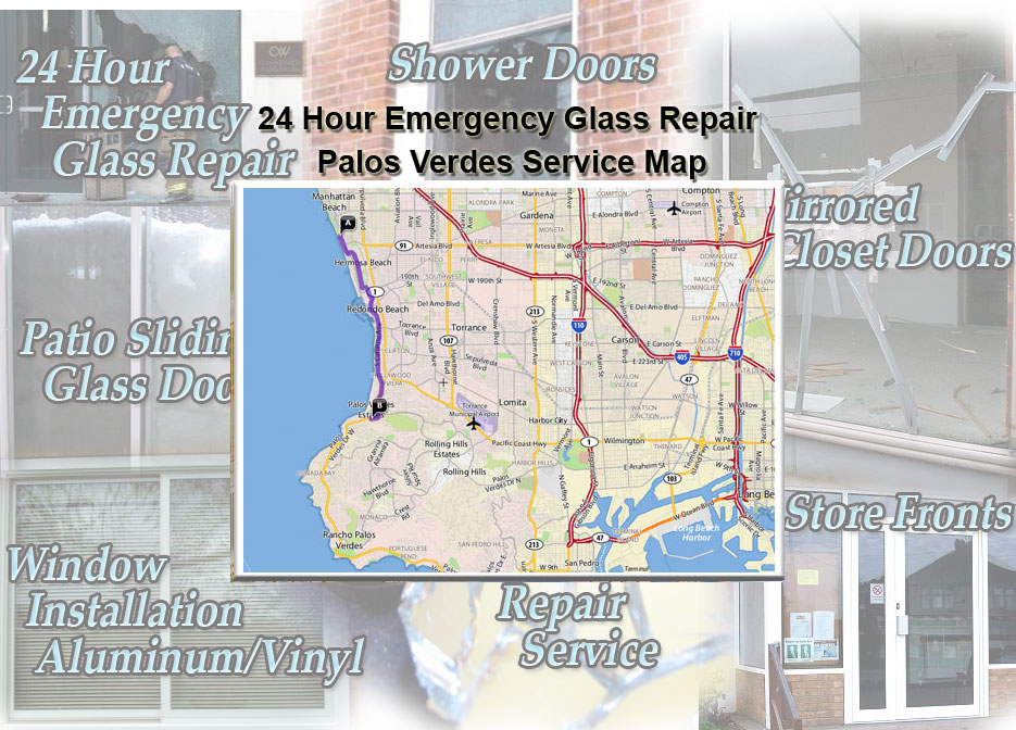 24 Hour Emergency Glass Repair Window Installation/Glass Shower Doors/Store Fronts/Sliding Glass Patio Doors Playa Del Rey Service Map